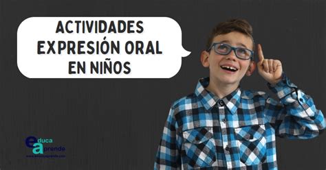 Actividades para trabajar la EXPRESIÓN ORAL en niños