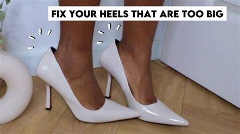 Get Rid Of The Gap In The Back Of Your Heels How To Fix Heels That Are