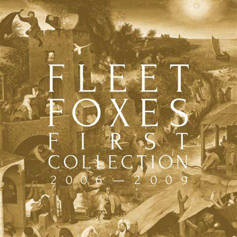 Fleet Foxes First Collection 2006 2009 La Portada Del Disco