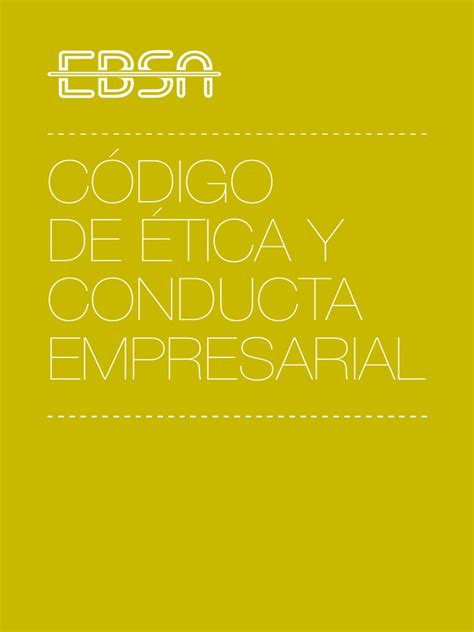 Código De Ética Y Conducta Empresarial Pdf Discriminación Propiedad Intelectual