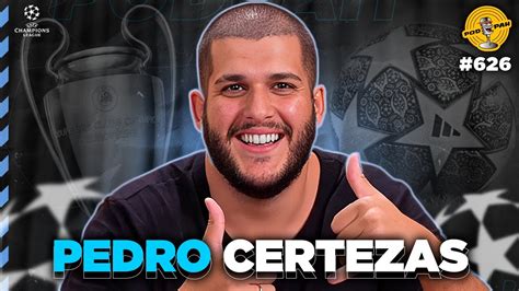 PEDRO CERTEZAS Podpah 626 YouTube