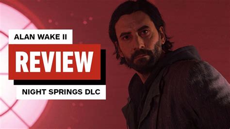 Alan Wake II Night Springs DLC Video Review