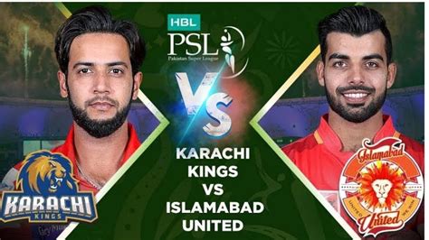 Karachi Kings Vs Islamabad United Today Match Playing Kk V Iu