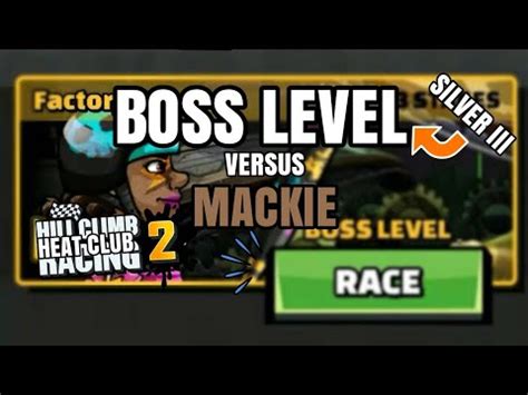 Hill Climb Racing 2 Boss Level Versus Mackie Silver 3 YouTube