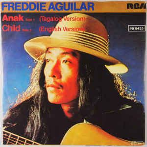 Freddie Aguilar - Anak / Child (1979, Vinyl) | Discogs