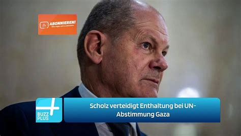 Scholz Verteidigt Enthaltung Bei UN Abstimmung Gaza Video Dailymotion