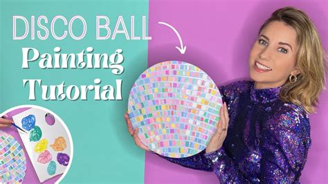 How To Paint A Disco Ball Easy Painting Tutorial Sip Paint Youtube