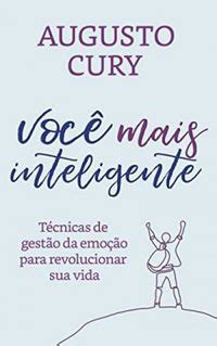 Você mais inteligente Augusto Cury