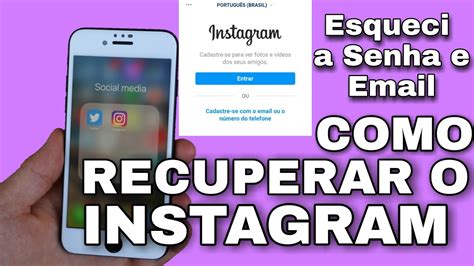 Como Recuperar O Instagram Esqueci A Senha E Email Passo A Passo Youtube