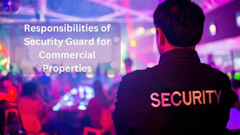 Responsibilities Of Security Guard For Commercial Properties