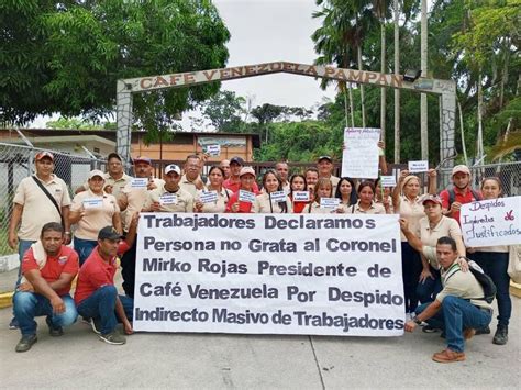 Trabajadores De Caf Venezuela Contin An En Su Lucha Tras Despidos