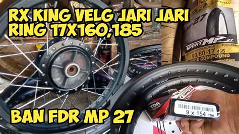 Ukuran Jari Jari Rx King Ring 17 Velg Rossi FDR MP27 90 80 17