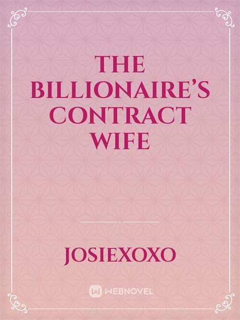 The Billionaire’s Contract Wife Novel Read Free Webnovel