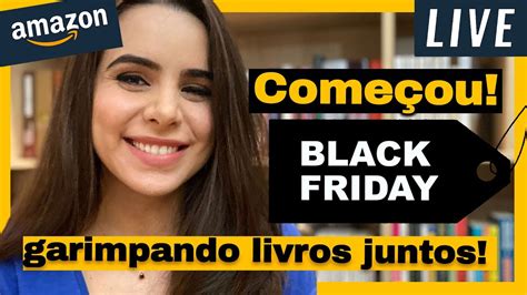 Come Ou A Black Friday Da Amazon Vamos Garimpar Livros Juntos Youtube