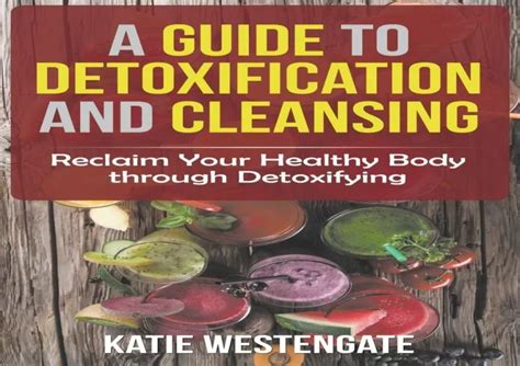 Ppt Download A Guide To Detoxification And Cleansing Reclaim Your