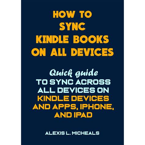 Will kindle app sync between devices - drawlasopa