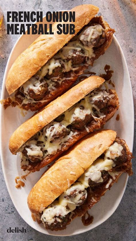 French Onion Meatball Sub Combines Our Favorite Sandwich And Soup