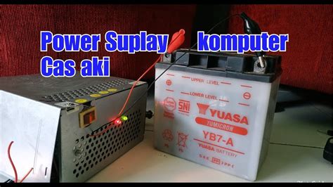 Cara Membuat Cas Aki V Dari Bekas Power Supply Cpu Youtube