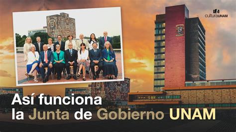 Así Funciona La Junta De Gobierno Unam Youtube