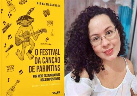 O Livro Festival Da Can O De Parintins Ser Lan Ado Dia No