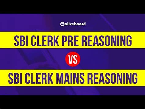 SBI Clerk Pre Reasoning Vs Mains Reasoning SBI Clerk Preparation