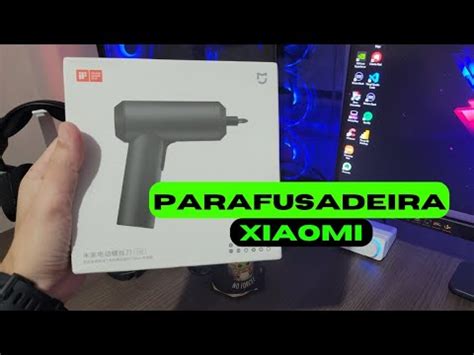 Unboxing Parafusadeira Xiaomi Mijia Youtube