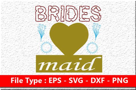 Wedding Svg Design Brides Maid Graphic By Rumanulislam2014 · Creative