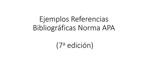 Ejemplos Referencias Norma Apa 7a Edición Pdf