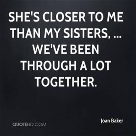 Weve Been Through A Lot Together Quotes Quotesgram