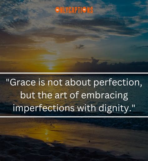 910+ Quotes About Grace (2024) Elegance & Beauty in Words