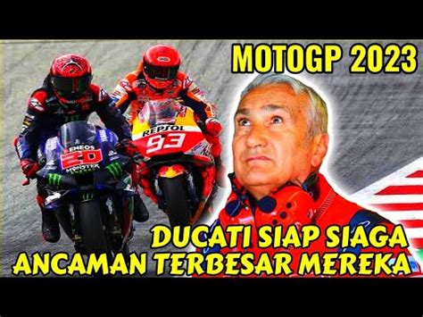 Bos Ducati Yakin Marc Marquez Dan Fabio Quartararo Akan Jadi Ancaman