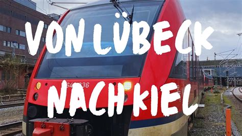 Führerstandsmitfahrt von Lübeck Hbf nach Kiel Hbf erixx YouTube