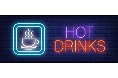 Hot Drinks Neon Sign Glowing Inscriptio Graphic By Pch Vector