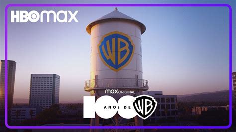 Anos De Warner Bros Trailer Oficial Hbo Max Youtube