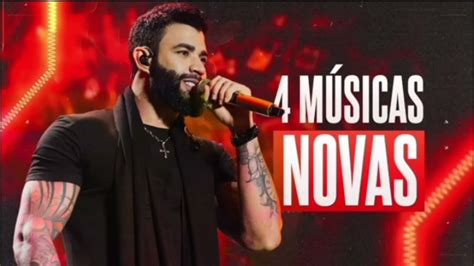 Gusttavo Lima 4 MÚsicas Novas Cdcompleto 2022 RepertÓrio Novo