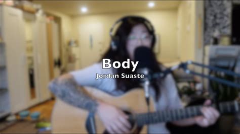 Body | Jordan Suaste | Acoustic Cover - YouTube Music