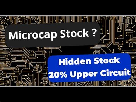 Upper Circuit Stocks Microcap Stock Hidden Stock Emmbi