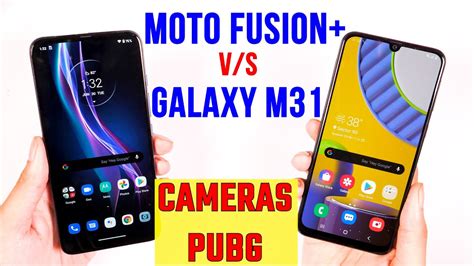 Moto One Fusion Plus Vs Galaxy M Full Comparison Gaming Camera