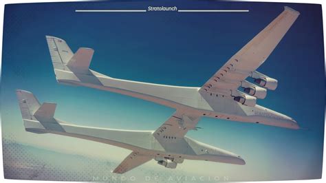 Stratolaunch El avión más grande del mundo YouTube