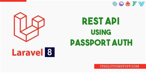 Laravel 8 Rest Api With Passport Authentication Tutorial