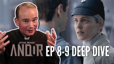 Star Wars Hour My Review And Breakdown Of Star Wars Andor Episode 8