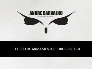 Curso De Armamento E Tiro Pistola Pptx