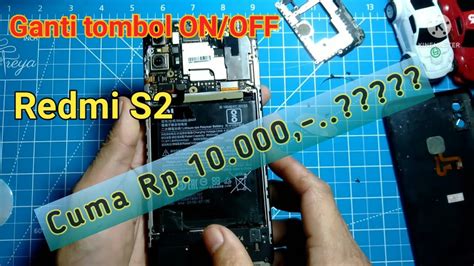 Cara Ganti Tombol Power Volume Redmi S Ganti Flexible On Off Xiaomi