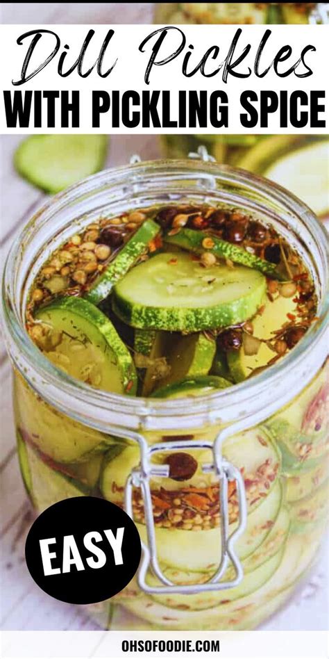 Dill Pickles With Pickling Spice Recipe In Homemade Pickles