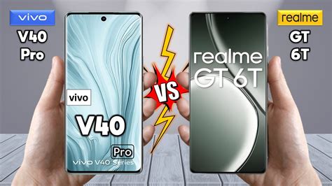 Vivo V40 Pro Vs Realme GT 6T Full Comparison Techvs YouTube