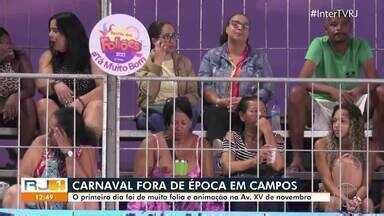 RJ Inter TV 1ª Edição Carnaval fora de época interdita ruas de Campos