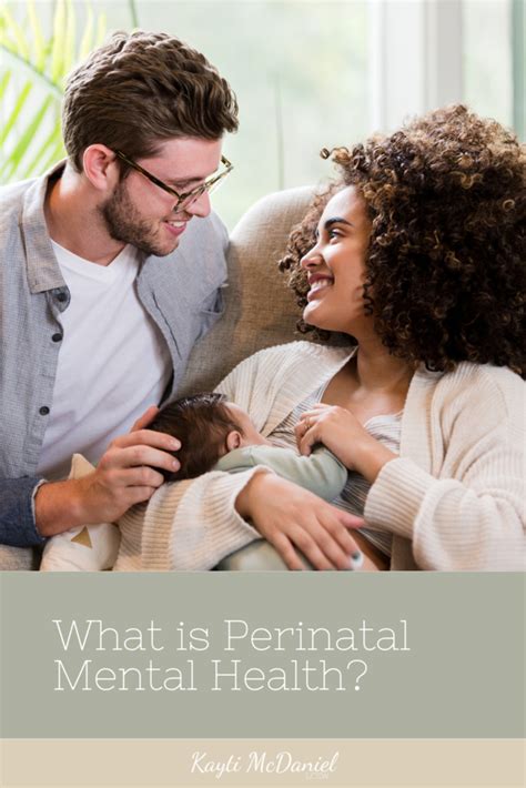 What Is Perinatal Mental Health Kayti Mcdaniel Lcsw