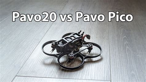 Pavo20 Vs Pavo Pico Battle Of The DJI Cinewhoops YouTube