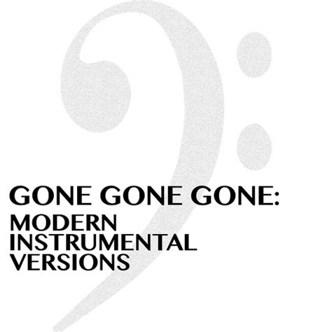 Gone Gone Gone Instrumental Version Youtube Music