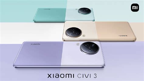 Xiaomi Civi 3 Inherits The Xiaomi 13 Ultras Camera Design